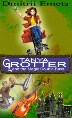 Tanya Grotter And The Magic Double Bass, Дмитрий Емец