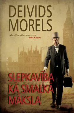 Slepkavība kā smalkā māksla, Deivids Morels