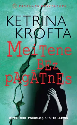 Meitene bez pagātnes, Ketrina Krofta