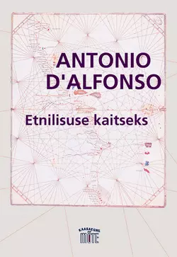 Etnilisuse kaitseks, Antonio D’Alfonso