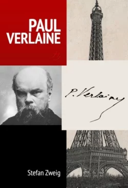 Paul Verlaine, Stefan Zweig