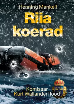 Riia koerad Henning Mankell