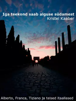 Iga teekond saab alguse südamest, Kristel Kaaber