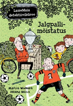 LasseMaia detektiivibüroo. Jalgpallimõistatus, Martin Widmark