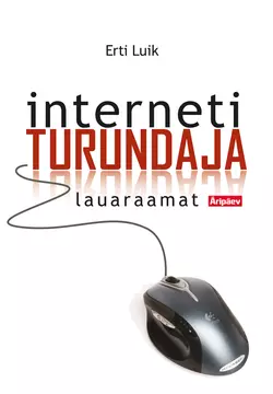 Internetiturundaja lauaraamat, Erti Luik