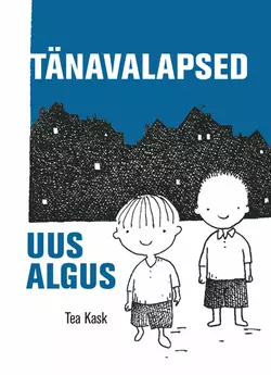 Tänavalapsed. Uus algus, Tea Kask