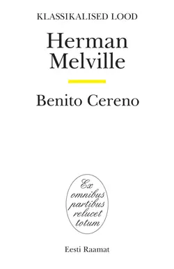 Benito Cereno Herman Melville