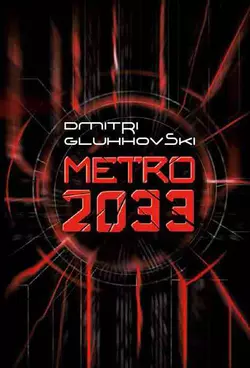 Metro 2033 Dmitri Gluhhovski