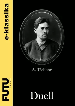 Duell, Anton Tšehhov