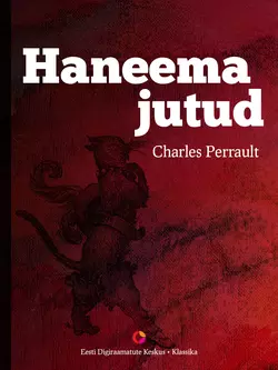 Haneema jutud, Charles Perrault