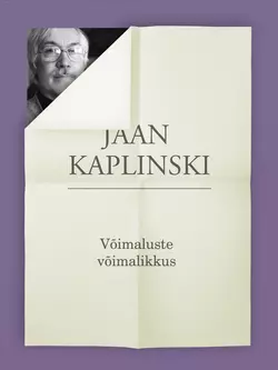 Võimaluste võimalikkus, Jaan Kaplinski