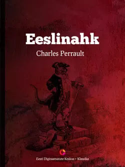 Eeslinahk, Charles Perrault