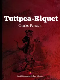 Tuttpea-Riquet Charles Perrault