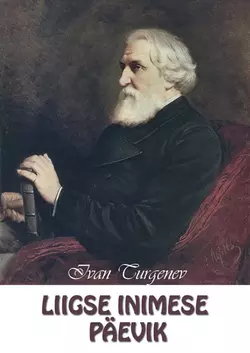 Liigse inimese päevik, Ivan Turgenev