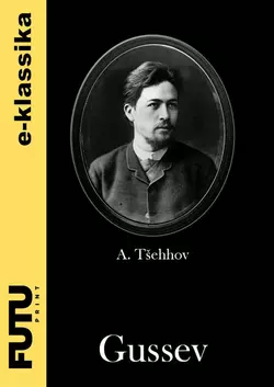 Gussev, Anton Tšehhov