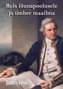 Reis lõunapoolusele ja ümber maailma, James Cook