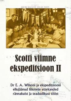 Scotti viimne ekspeditsioon. II osa, Edward Wilson