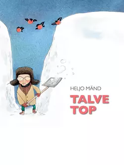 Talve top, Heljo Mänd