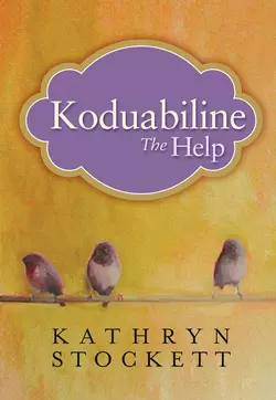 Koduabiline, Kathryn Stockett