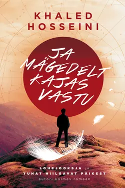 Ja mägedelt kajas vastu, Khaled Hosseini