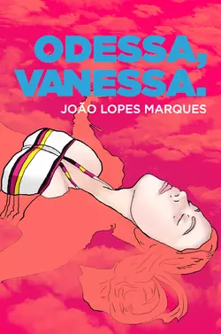 Odessa, Vanessa, João Marques