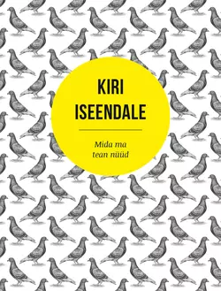 Kiri iseendale. Mida ma tean nüüd. Eesti Ekspressi Raamat, Tiina Jõgeda