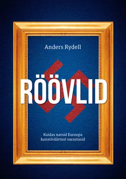 Röövlid, Anders Rydell