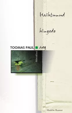 Haihtunud hingede aeg., Toomas Paul