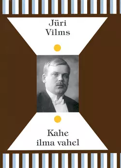 Kahe ilma vahel, Jüri Vilms