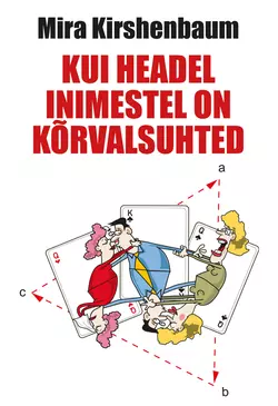 Kui headel inimestel on kõrvalsuhted, Mira Kirshenbaum