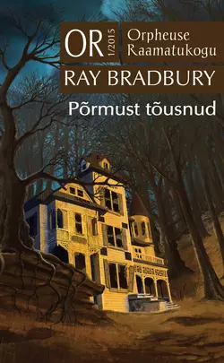 Põrmust tõusnud. Orpheuse Raamatukogu, Ray Bradbury