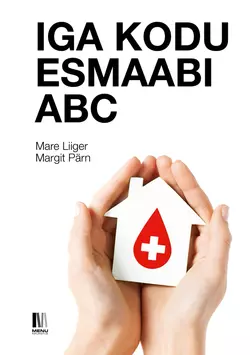 Iga kodu esmaabi ABC, Mare Liiger