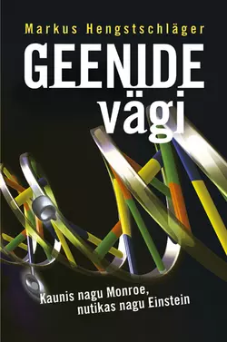 Geenide vägi, Markus Hengstschläger