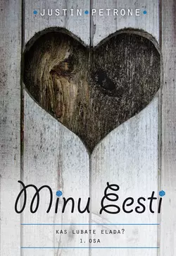 Minu Eesti, Justin Petrone