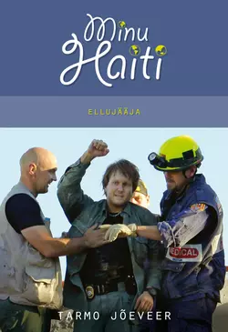 Minu Haiti, Tarmo Jõeveer