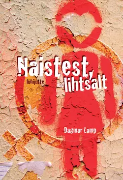 Naistest, lihtsalt, Dagmar Lamp