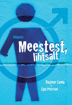 Meestest, lihtsalt, Dagmar Lamp