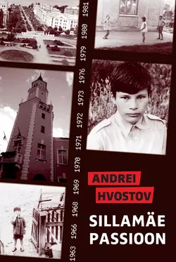 Sillamäe passioon Andrei Hvostov