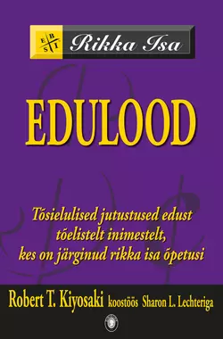 Rikka Isa edulood Роберт Кийосаки и Sharon L. Lechter