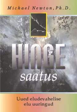 Hinge saatus, Michael Newton