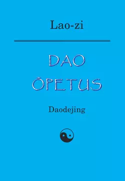 Dao õpetus. Daodejing, Lao-Zi