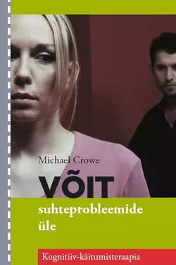 Võit suhteprobleemide üle, Michael Crowe