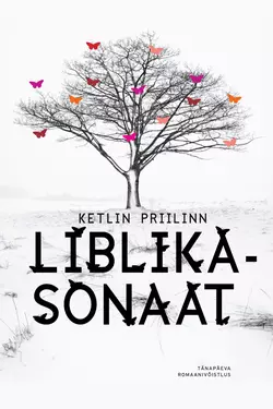 Liblikasonaat, Ketlin Priilinn