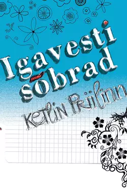 Igavesti sõbrad, Ketlin Priilinn