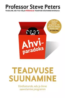 Ahviparadoks. Teadvuse suunamine, Prof. Steve Peters