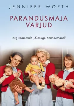 Parandusmaja varjud, Jennifer Worth