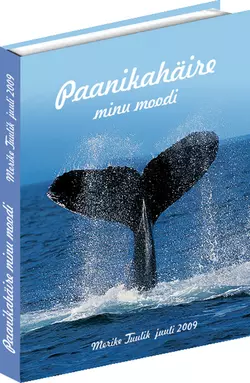 Paanikahäire minu moodi, Merike Tuulik