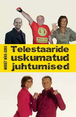 Telestaaride uskumatud juhtumised Margit Mikk-Sokk