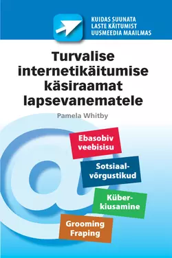 Turvalise internetikäitumise käsiraamat lapsevanematele, Pamela Whitby