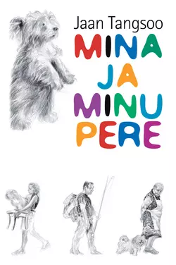 Mina ja minu pere, Jaan Tangsoo